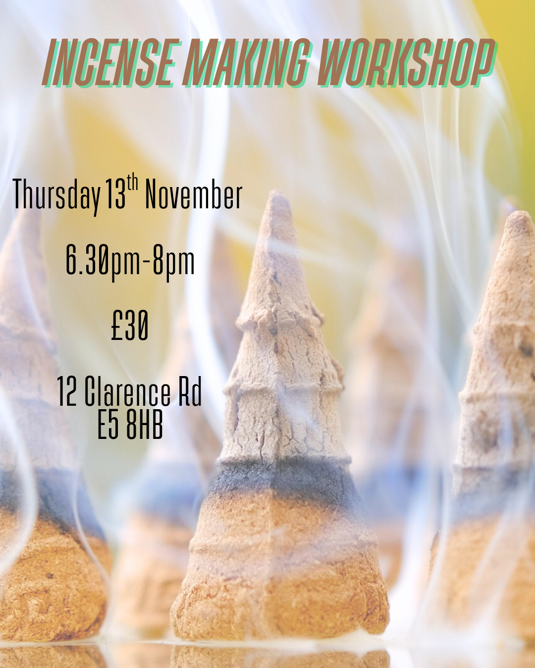 Incense Making Workshop