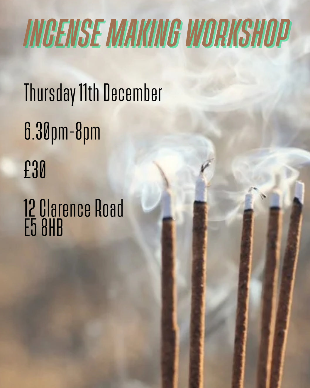 Incense Making Workshop