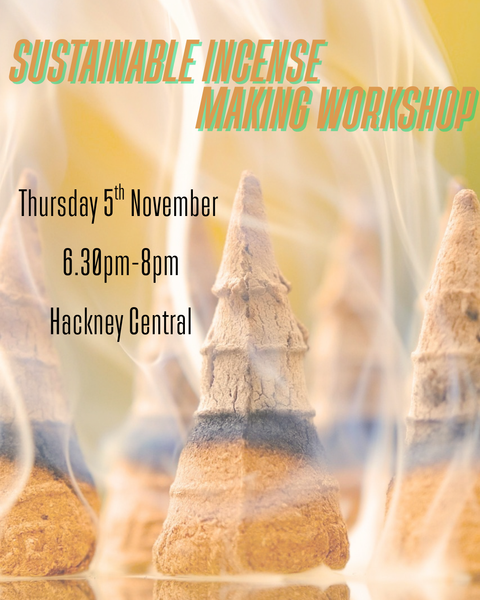 Sustainable Incense Making Workshop